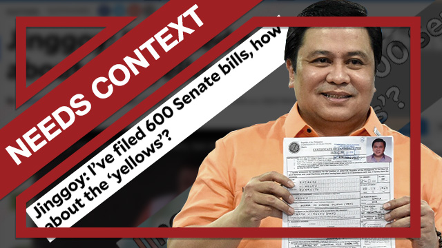 Needs Context rating on Jinggoy Estrada's claim on the bills he had filed